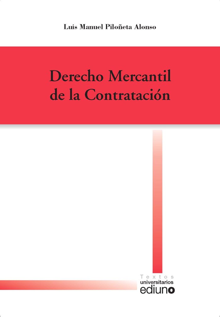 CURSO DE DERECHO MERCANTIL DE LA CONTRATACIóN (9788416664276)
