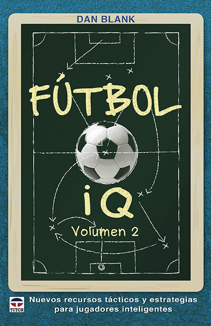 Fútbol IQ Volumen 2 (9788416676620)