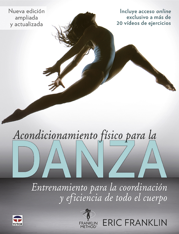 Acondicionamiento físico para la danza   «Entrenamiento para la coordinación y eficiencia de todo el cuerpo»