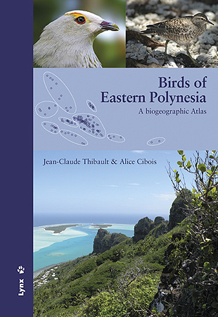 Birds of Eastern Polynesia   «A biogeographic Atlas» (9788416728053)