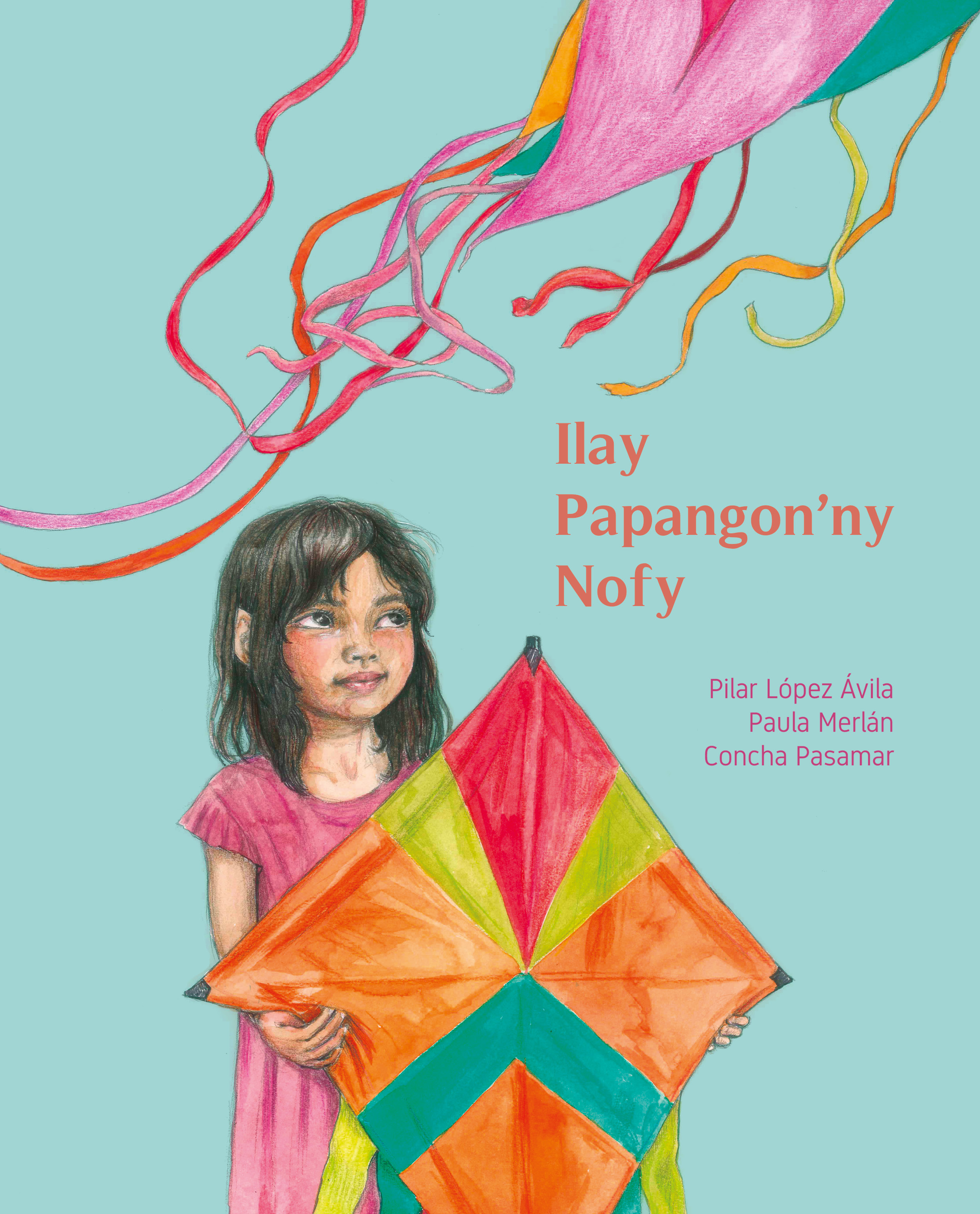 Ilay Papangon’ny Nofy (La cometa de los sueños) (9788416733996)