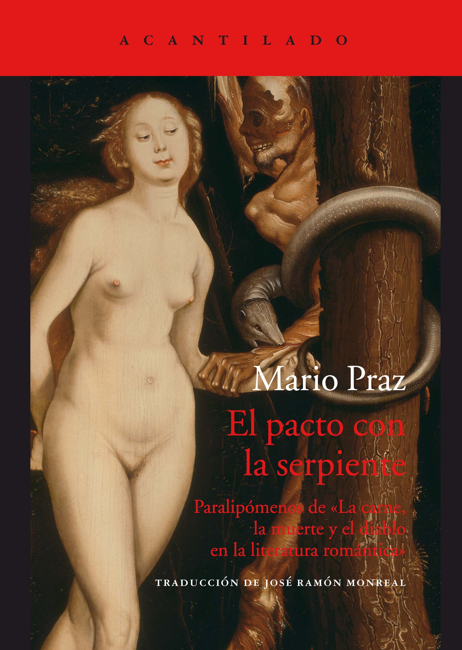El pacto con la serpiente   «Paralipómenos de «La carne, la muerte y el diablo en la literatura romántica»»