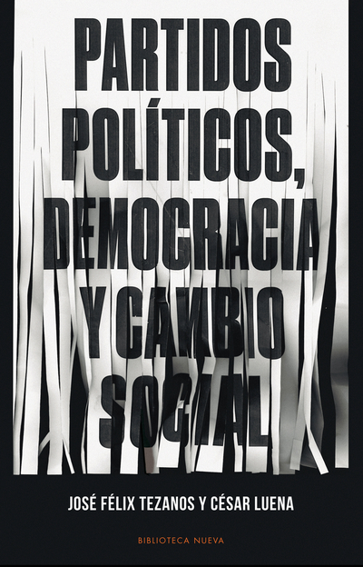 PARTIDOS POLÍTICOS, DEMOCRACIA Y CAMBIO SOCIAL (9788416938377)
