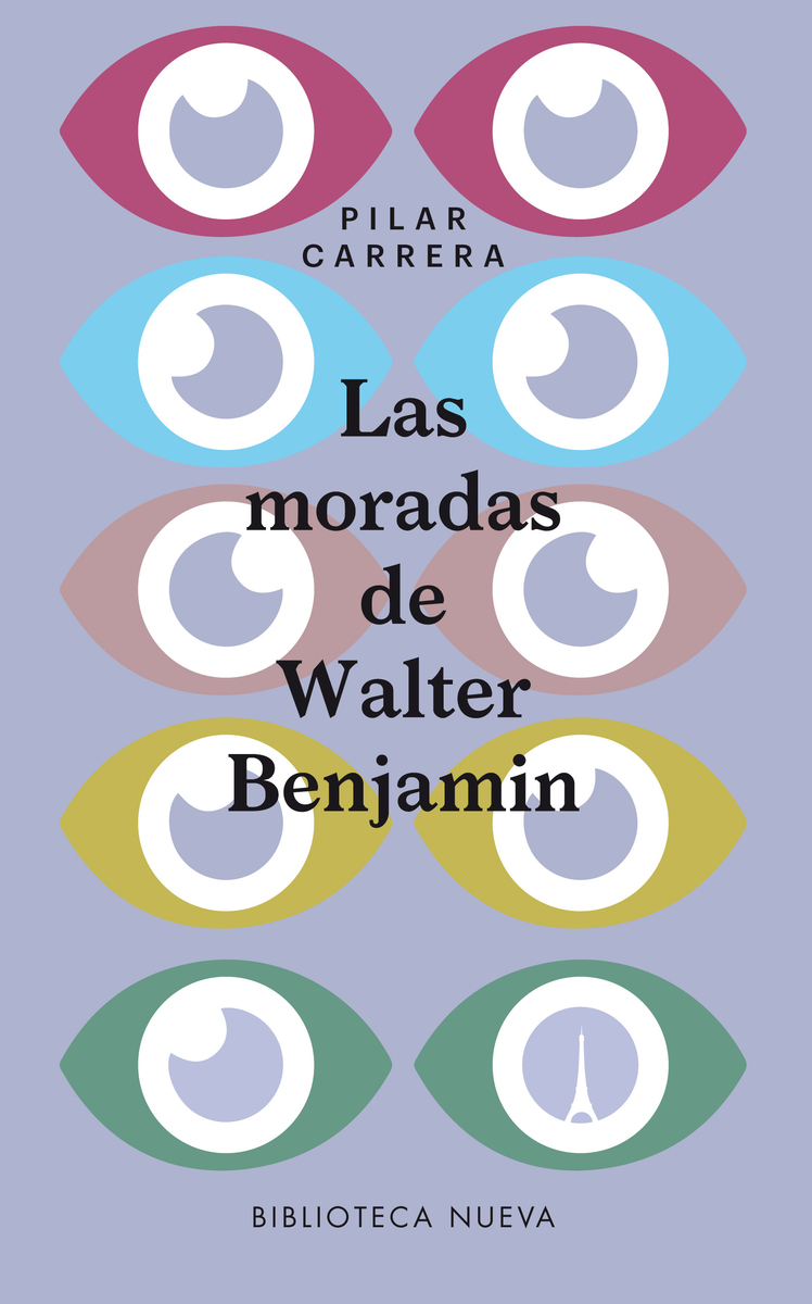 LAS MORADAS DE WALTER BENJAMIN (9788416938797)