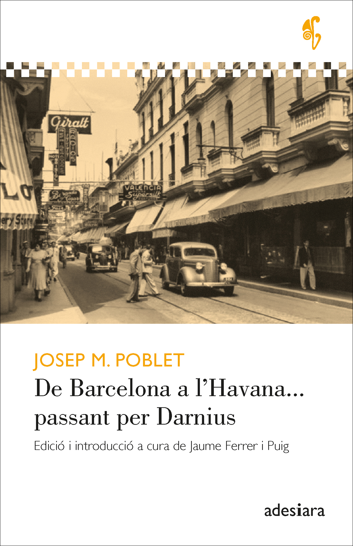 De Barcelona a l’Havana... passant per Darnius