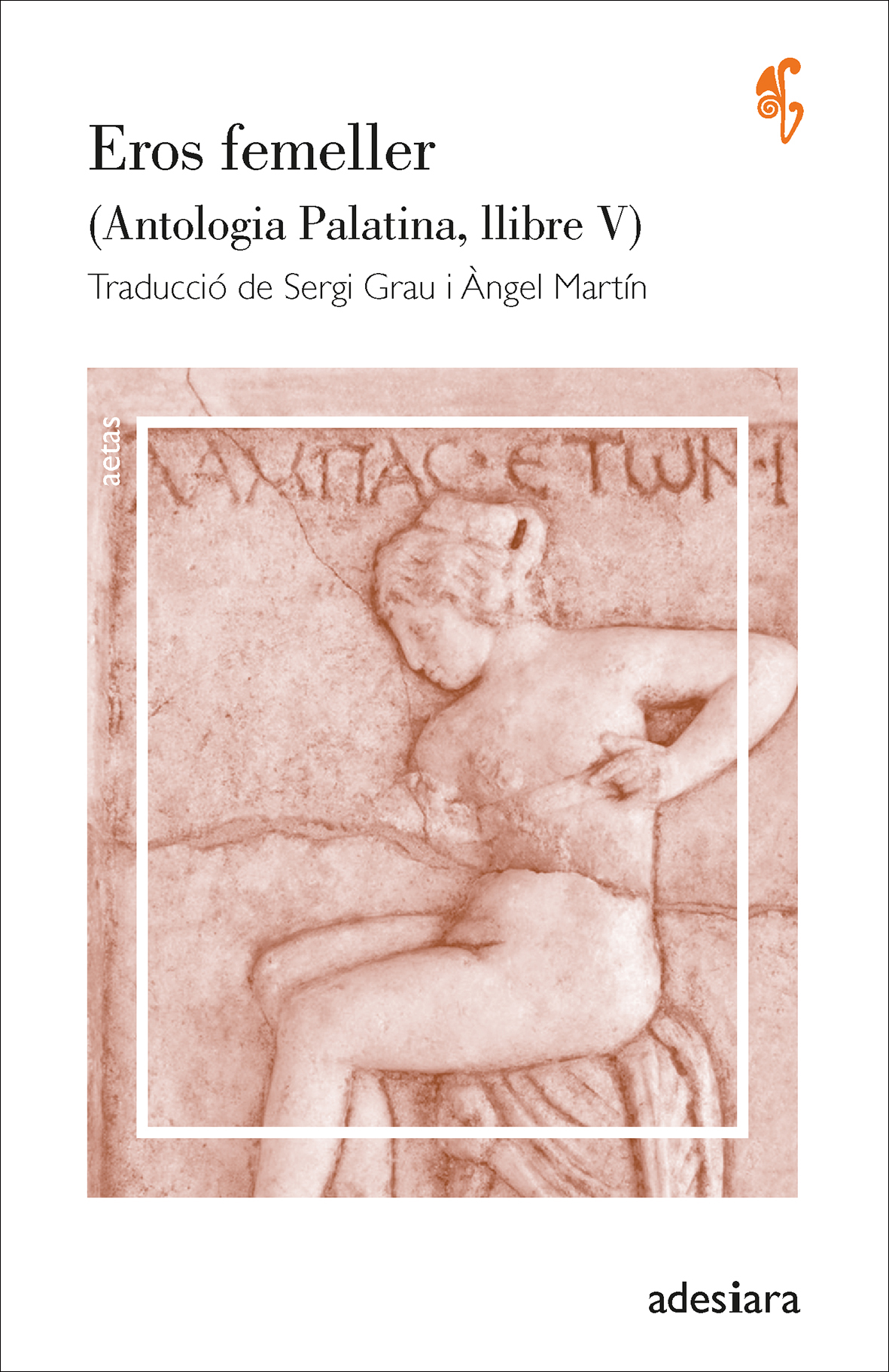 Eros femeller   «(Antologia Palatina, llibre V)» (9788416948888)
