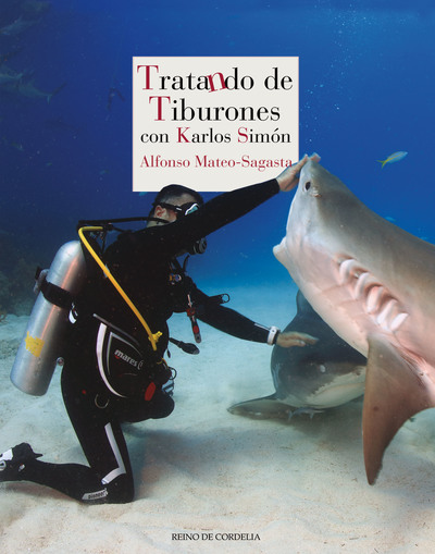 Tratando de tiburones   «con Karlos Simón»
