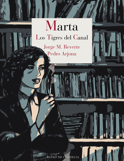 Marta   «Los tigres del Canal» (9788416968886)