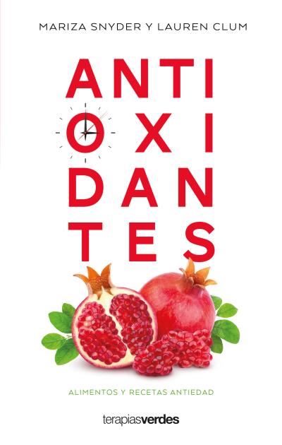 Antioxidantes   «Alimentos y recetas antiedad»