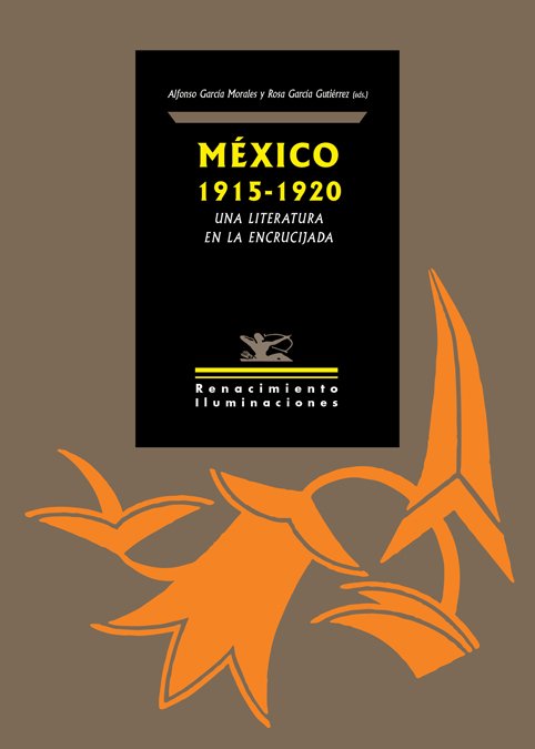 México 1915-1920: una literatura en la encrucijada (9788416981182)