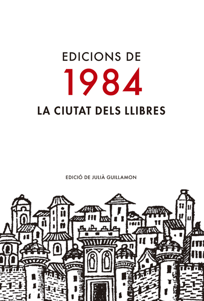 Edicions de 1984   «La ciutat dels llibres» (9788416987009)