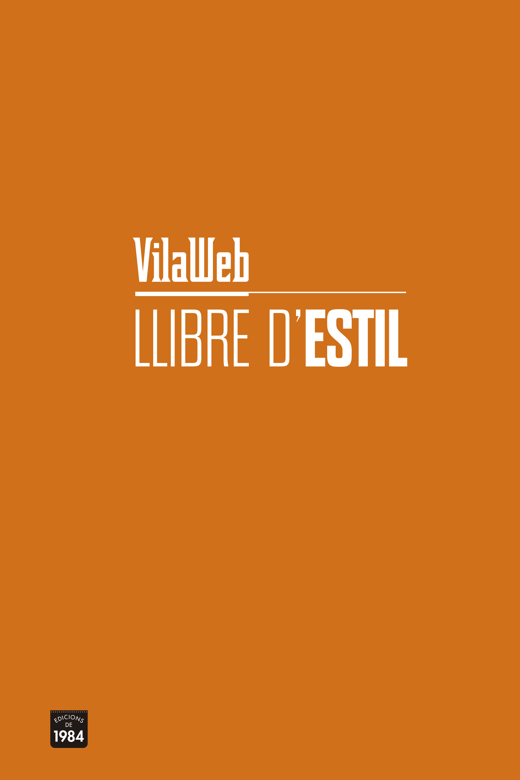 LLIBRE D'ESTIL   «Apunts d’estil a ús de VilaWeb»