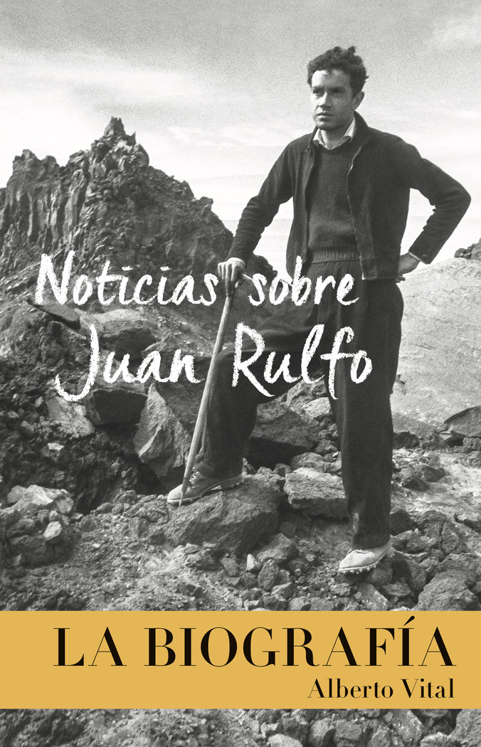 Noticias sobre Juan Rulfo. La biografía (9788417047115)