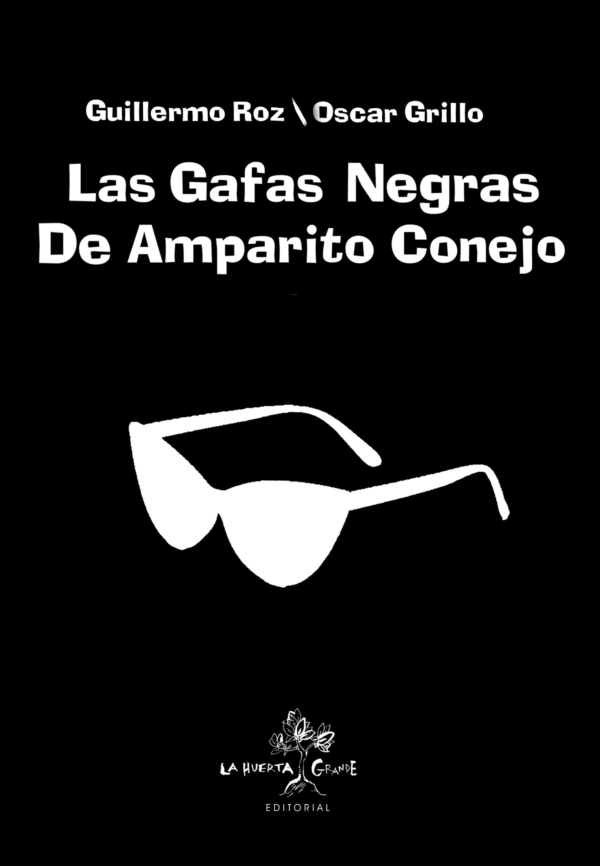 Las gafas negras de Amparito Conejo (9788417118242)
