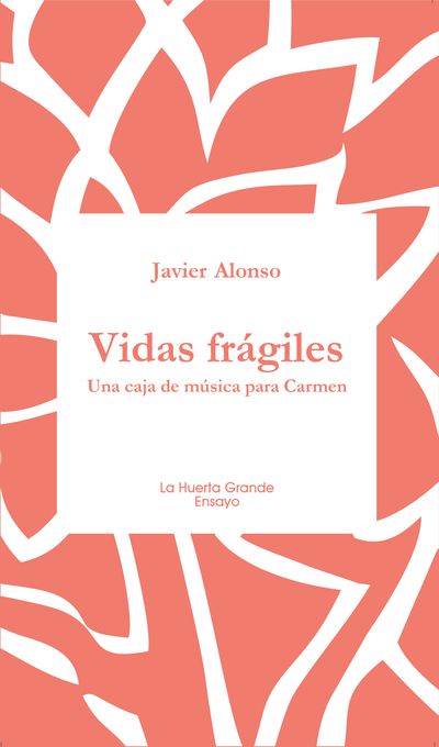 Vidas frágiles «Una caja de música para Carmen» (9788417118471)
