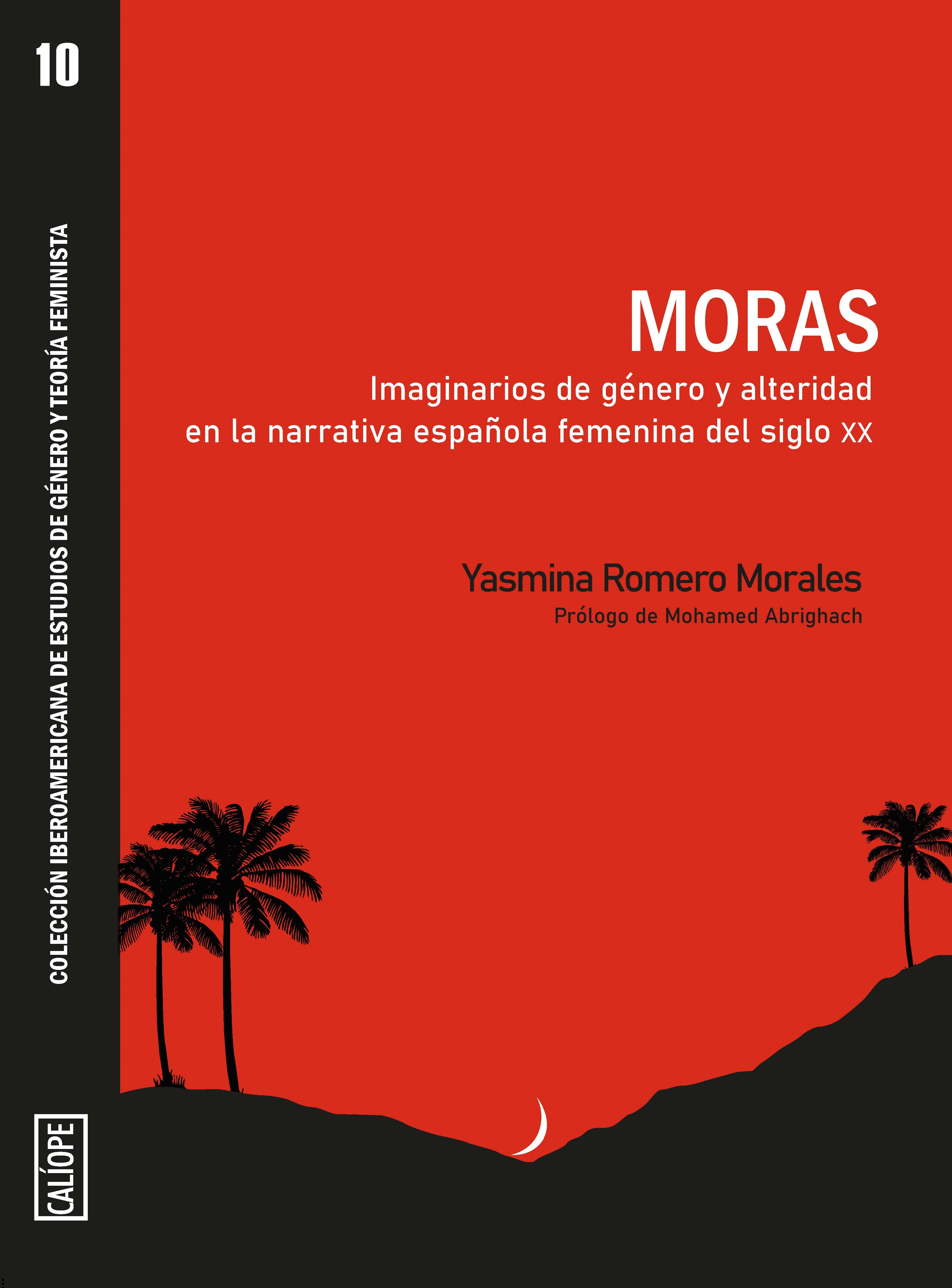 MORAS   «Imaginarios de género y alteridad en la narrativa española femenina del siglo XX»