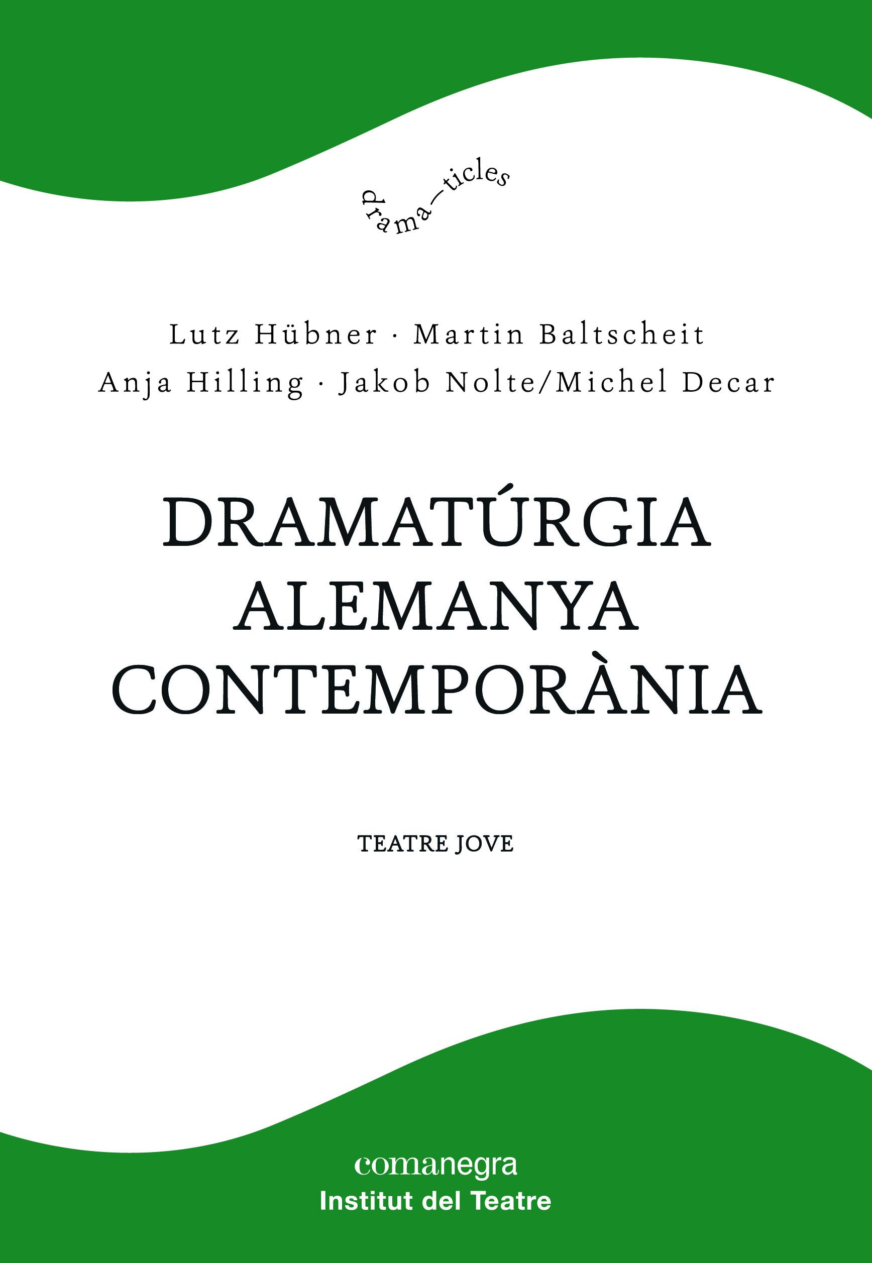 Dramatúrgia alemanya contemporània   «Teatre jove»