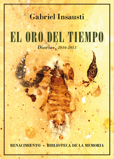 El oro del tiempo «Diarios, 2010-2013» (9788417266943)