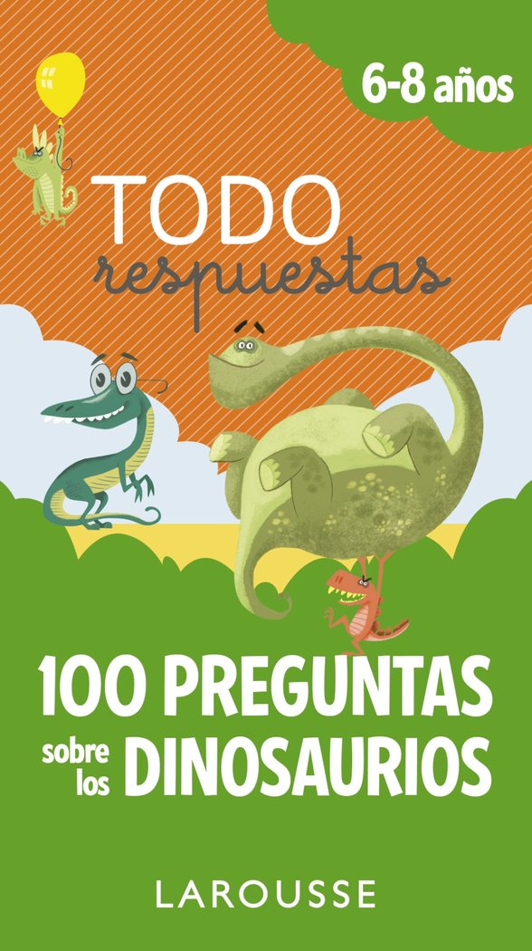 5Todo respuestas.100 preguntas sobre los dinosaurios