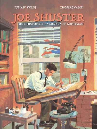 Joe Shuster   «Una historia a la sombra de Superman» (9788417294243)