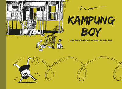 Kampung Boy   «Las aventuras de un niño en Malasia» (9788417294267)