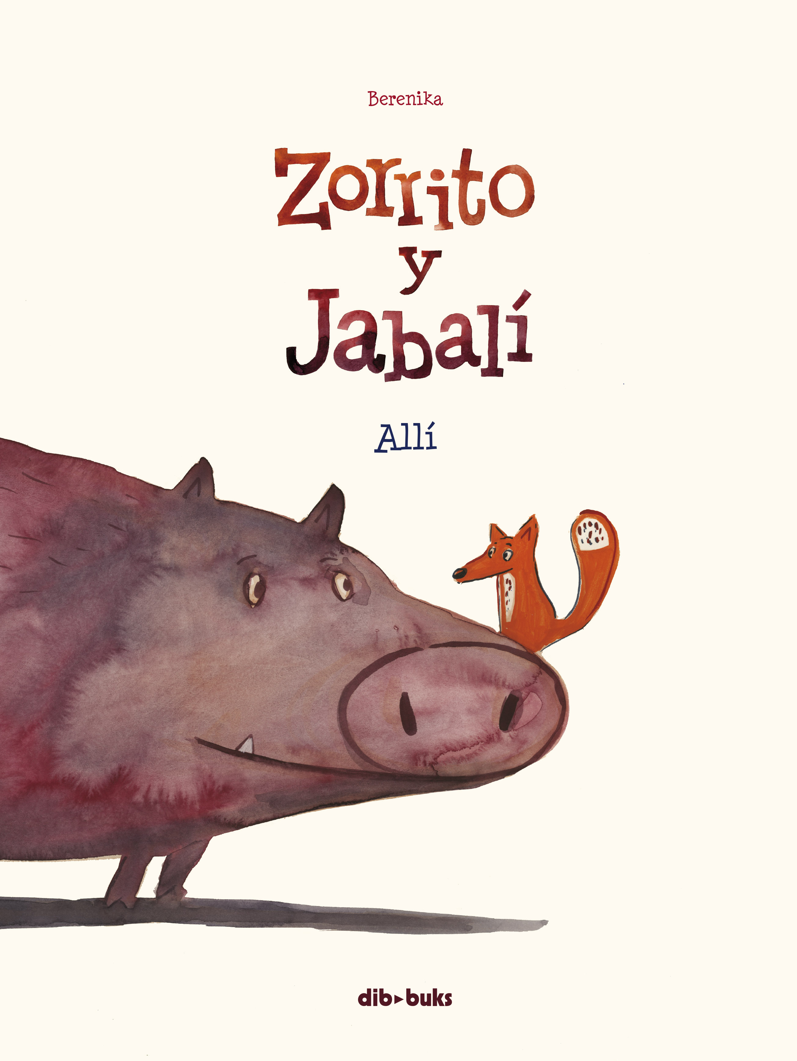 Zorrito y Jabalí 1 «Allí» (9788417294571)