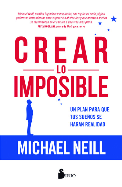 Crear lo imposible «Un plan para que tus sueños se hagan realidad» (9788417399047)