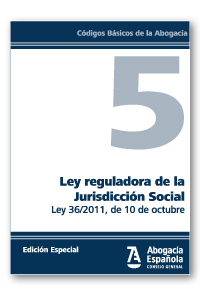Ley reguladora de la Jurisdicción Social   «Ley 36/2011, de 10 de octubre (EDICIÓN COLECTIVOS)»