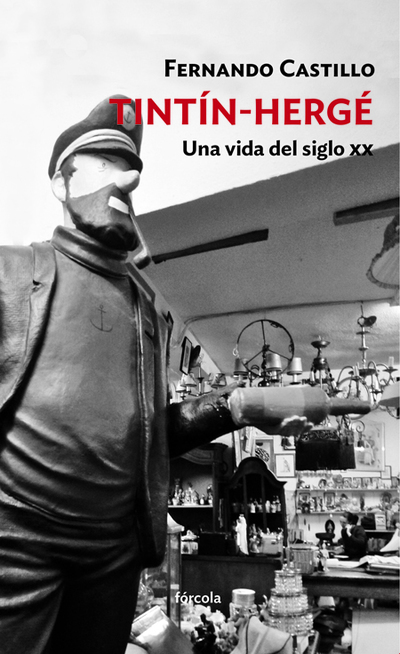 Tintín-Hergé   «Una vida del siglo XX» (9788417425395)