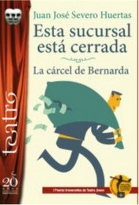 ESTA SUCURSAL ESTA CERRADA «LA CARCEL DE BERNARDA»
