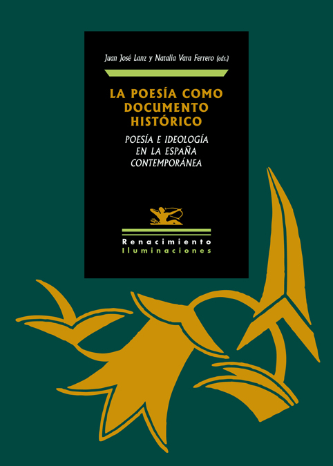 La poesía como documento histórico «Poesía e ideología en la España contemporánea» (9788417550356)