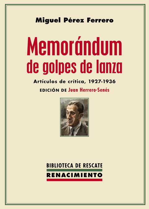 Memorándum de golpes de lanza «Artículos de crítica 1927-1936» (9788417550424)
