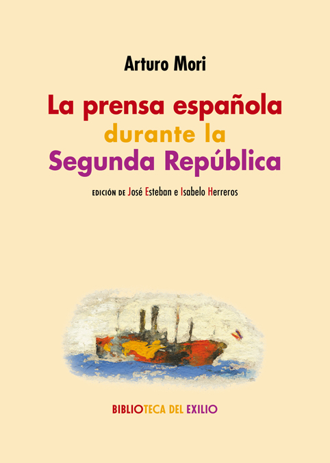 La prensa española durante la Segunda República (9788417550691)