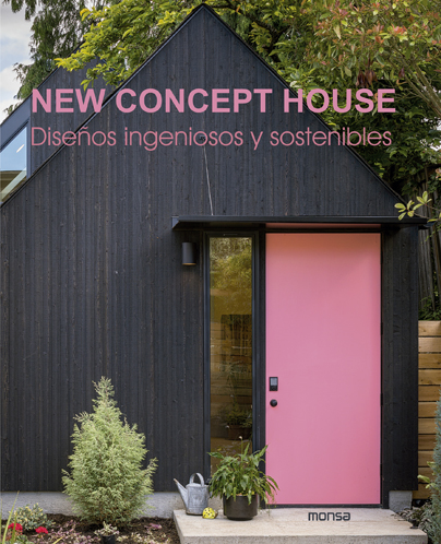 NEW CONCEPT HOUSE   «Diseños ingeniosos y sostenibles» (9788417557355)