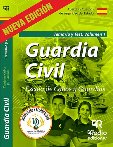 Guardia Civil. Escala de Cabos y Guardias. Temario y Test Volumen 1. Primera Edicion