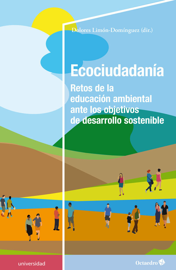Ecociudadanía   «Retos de la educación ambiental ante los objetivos de desarrollo sostenible»