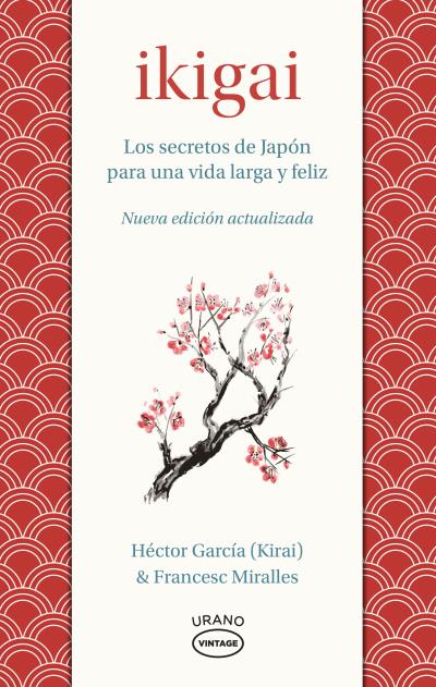 Ikigai   «Los secretos de Japón para una vida larga y feliz» (9788417694715)