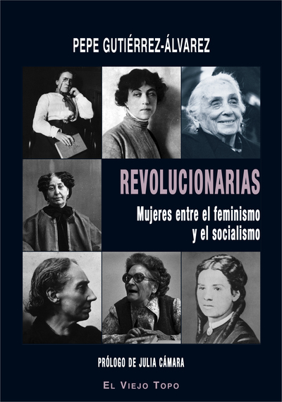 Revolucionarias   «Mujeres entre el feminismo y el socialismo»