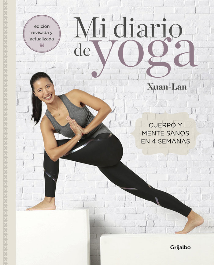 Mi diario de yoga   «Cuerpo y mente sanos en 4 semanas»