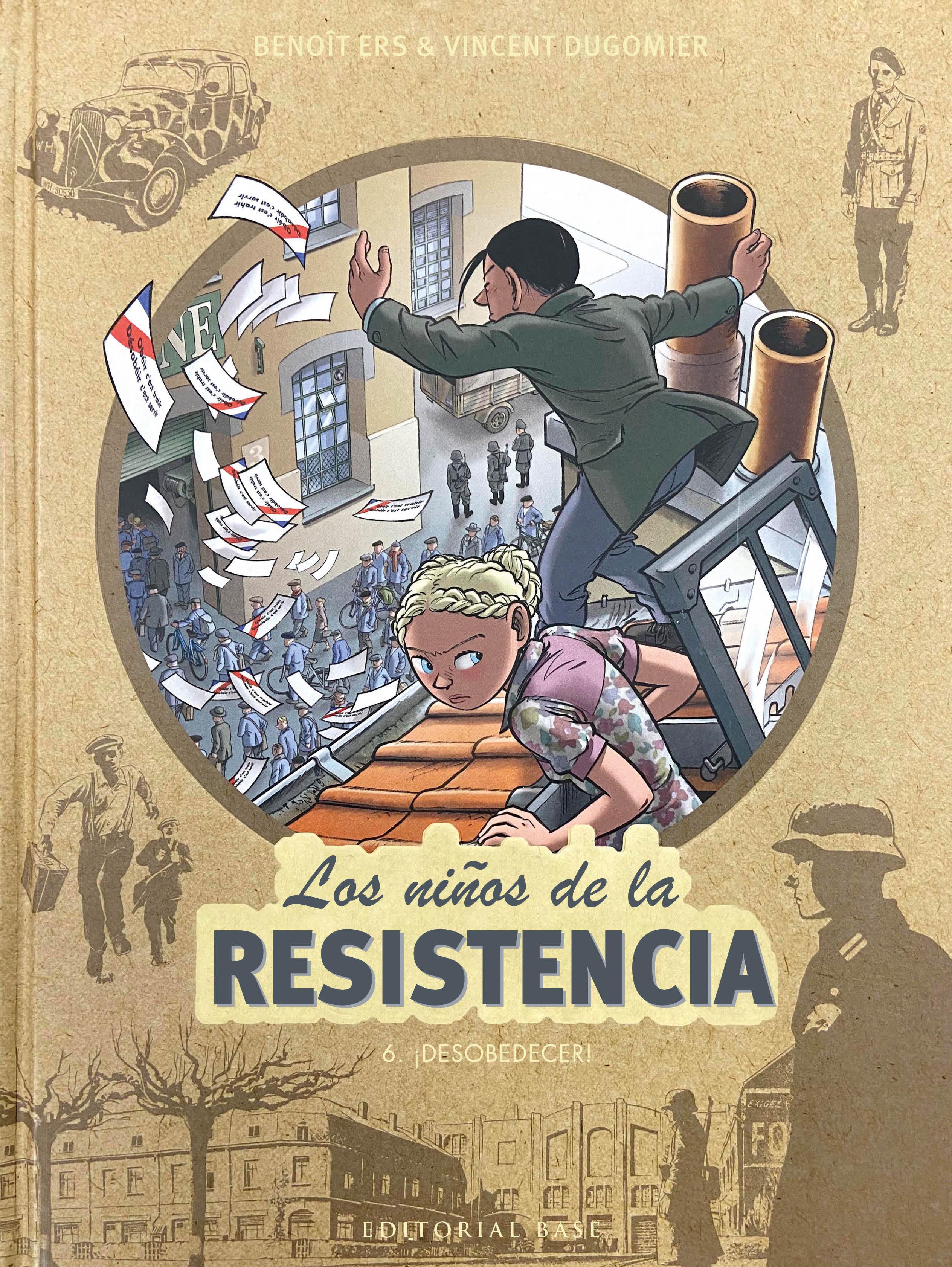 Los niños de la Resistencia 6. ¡Desobedecer! (9788417760748)