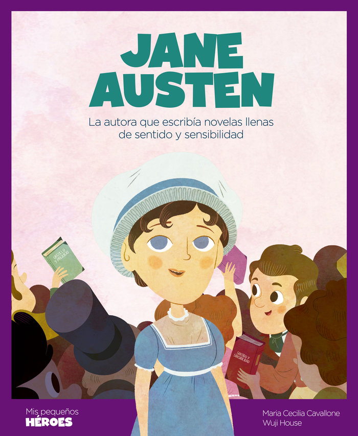 Jane Austen «La autora que escribía novelas llenas de sentido y sensibili»