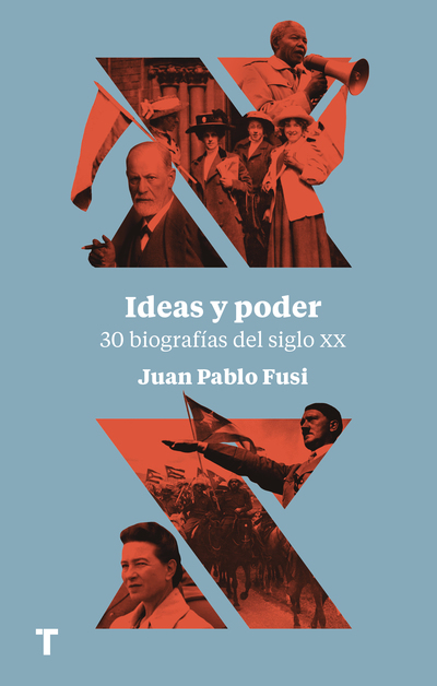 Ideas y poder   «30 biografías del siglo XX»