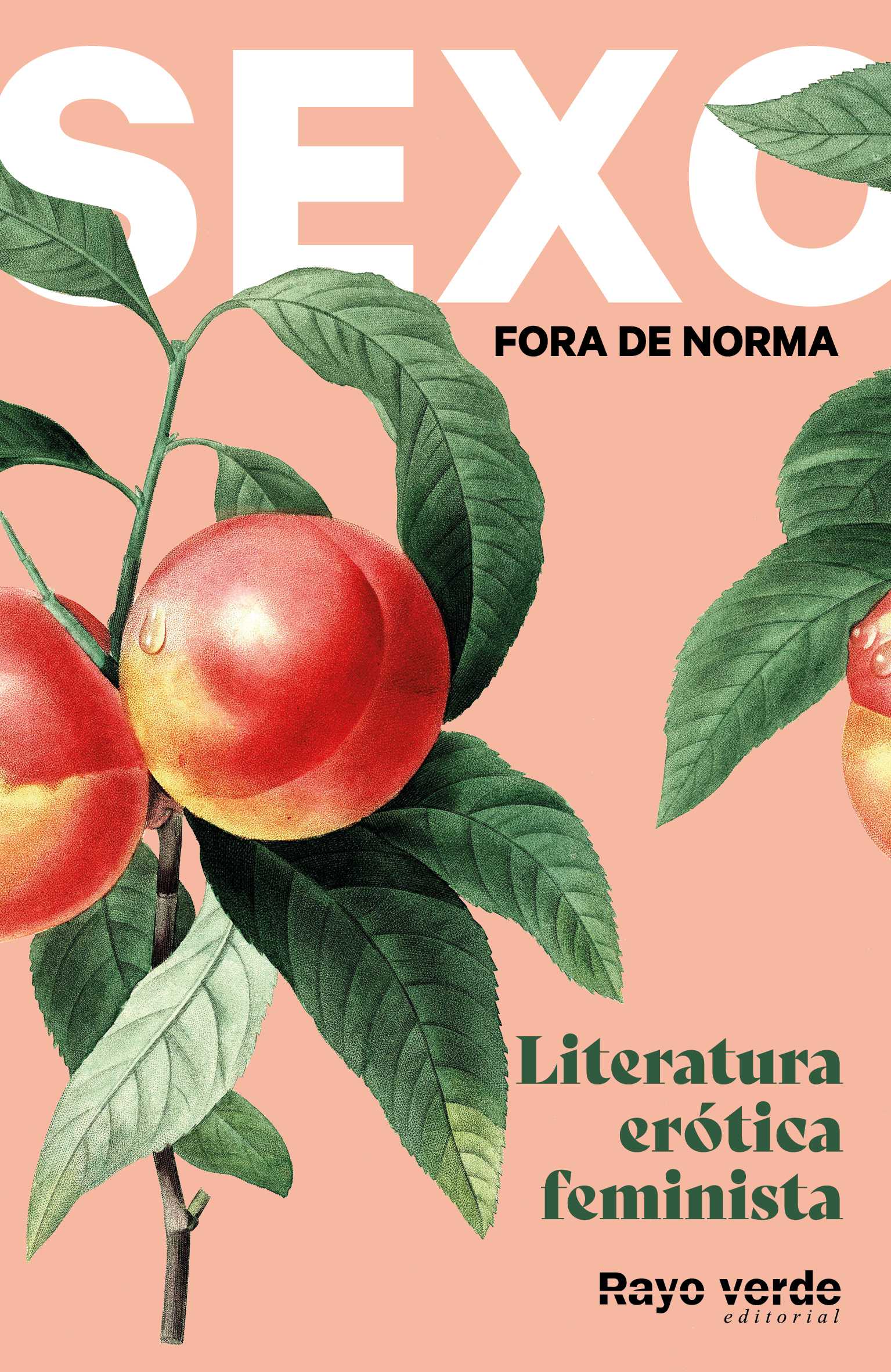 Sexo Fora de norma (melocotones)   «Literatura erótica feminista» (9788417925932)