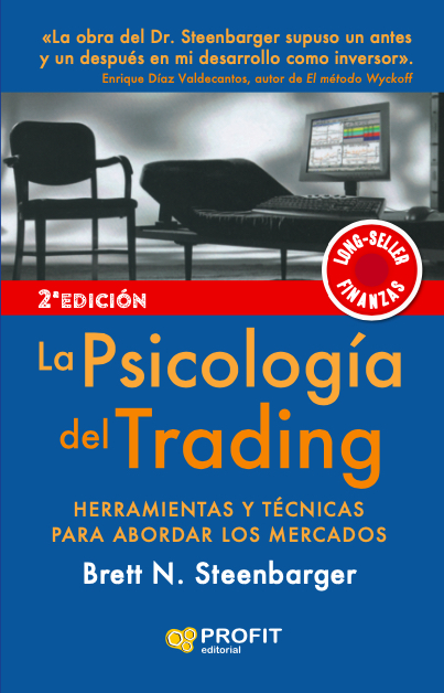 La psicología del trading   «Herramientas y técnicas para abordar los mercados»