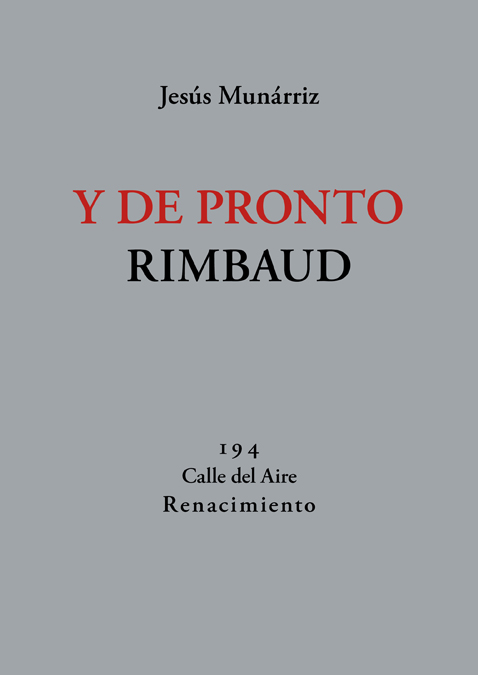 Y de pronto Rimbaud   «66 nuevos poemas» (9788417950422)