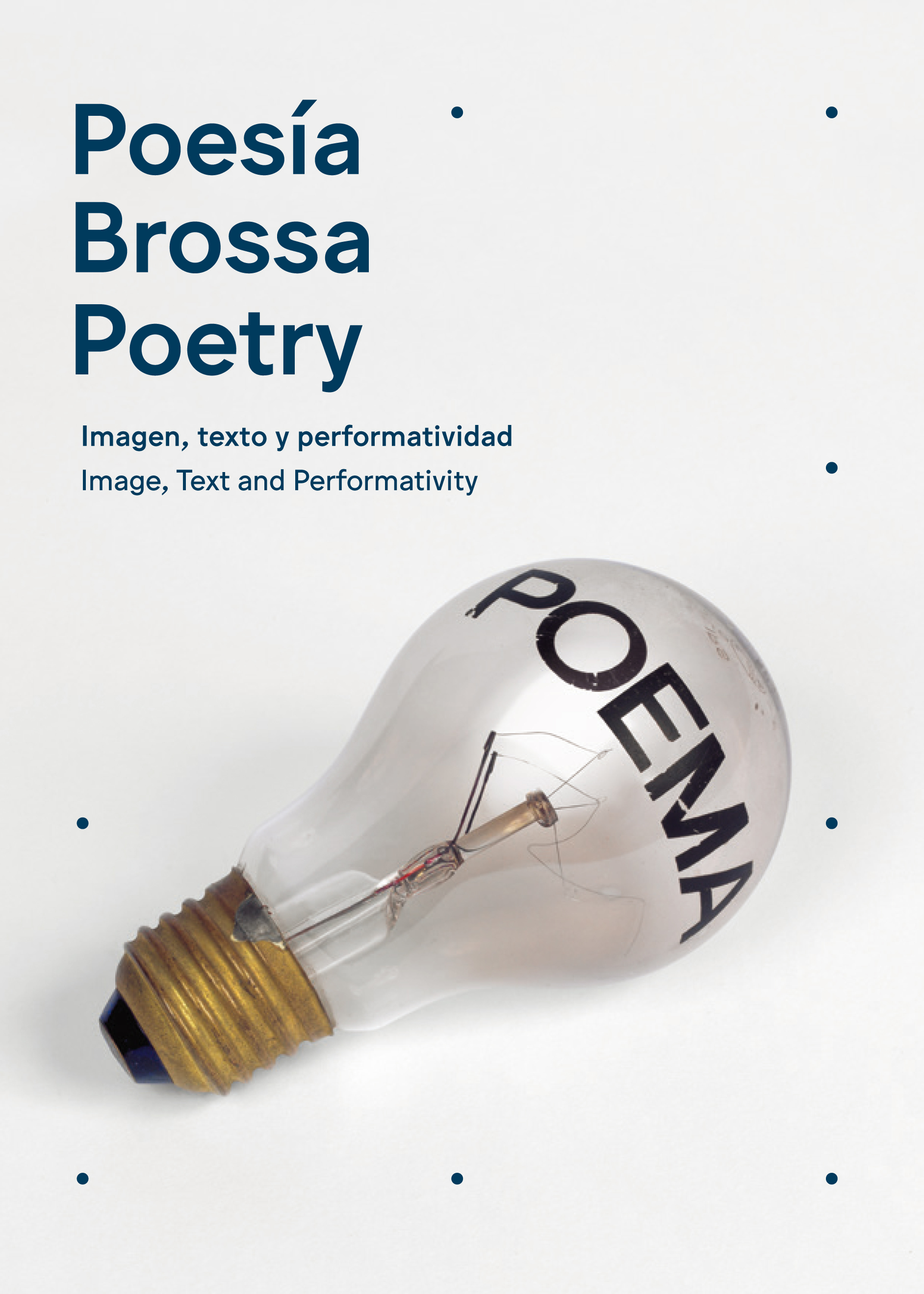 Poesía Brossa/ Poetry Brossa   «Imagen, texto y performatividad / Image, Text and Performativity» (9788417975890)
