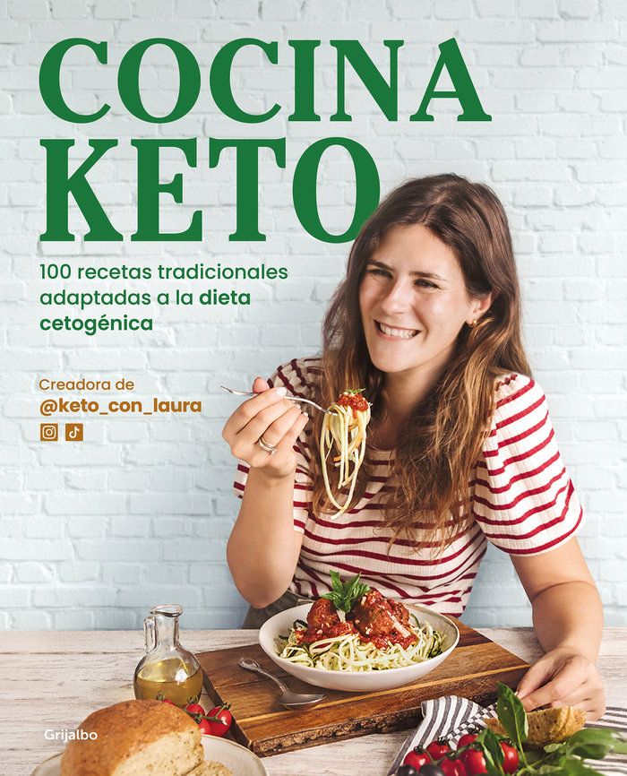 Cocina keto «100 recetas tradicionales adaptadas a la dieta cetogénica»