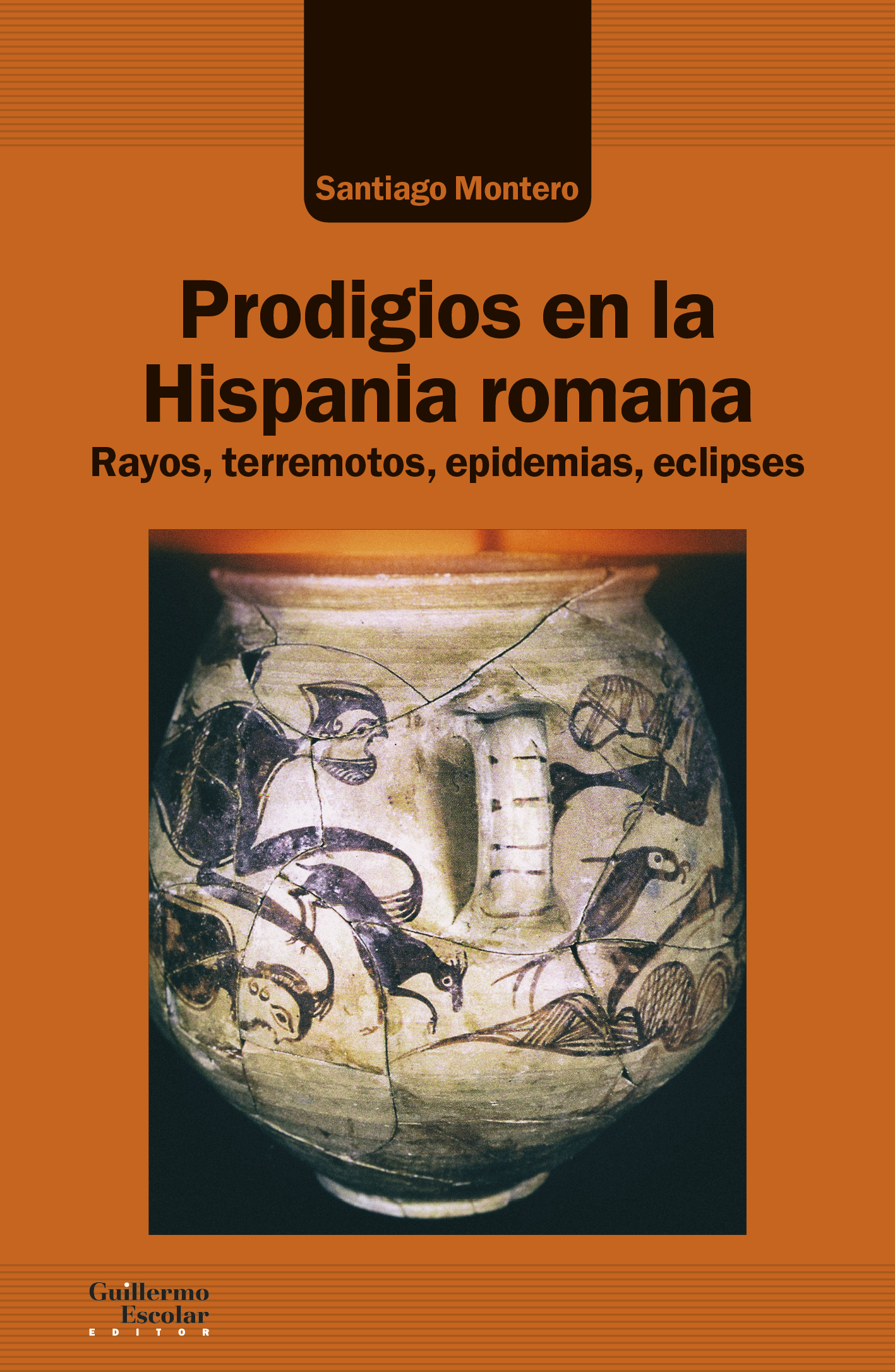Prodigios en la Hispania romana   «Rayos, terremotos, epidemias, eclipses» (9788418093586)