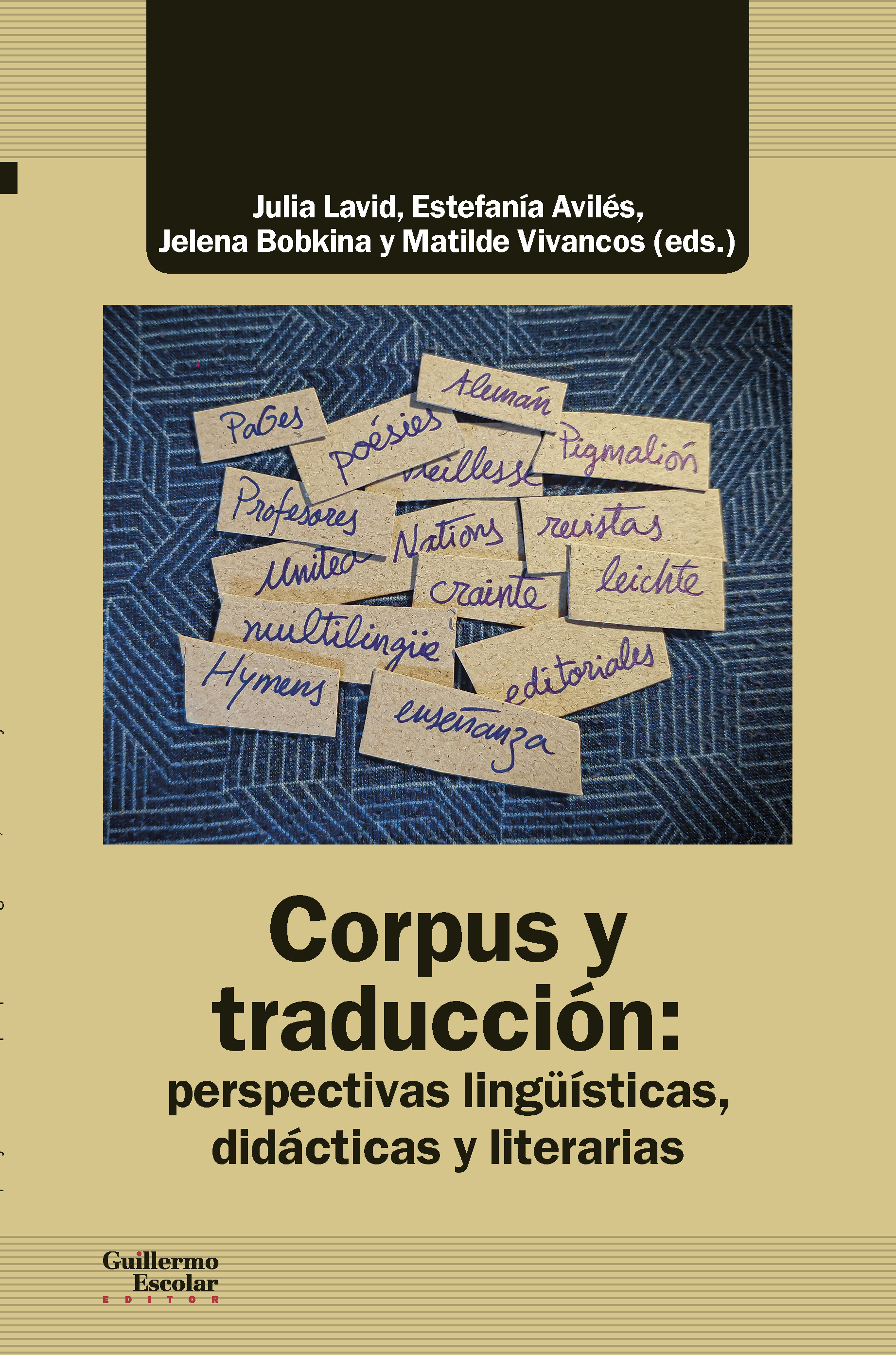 Corpus y traducción: perspectivas lingüísticas, didácticas y literarias (9788418093609)