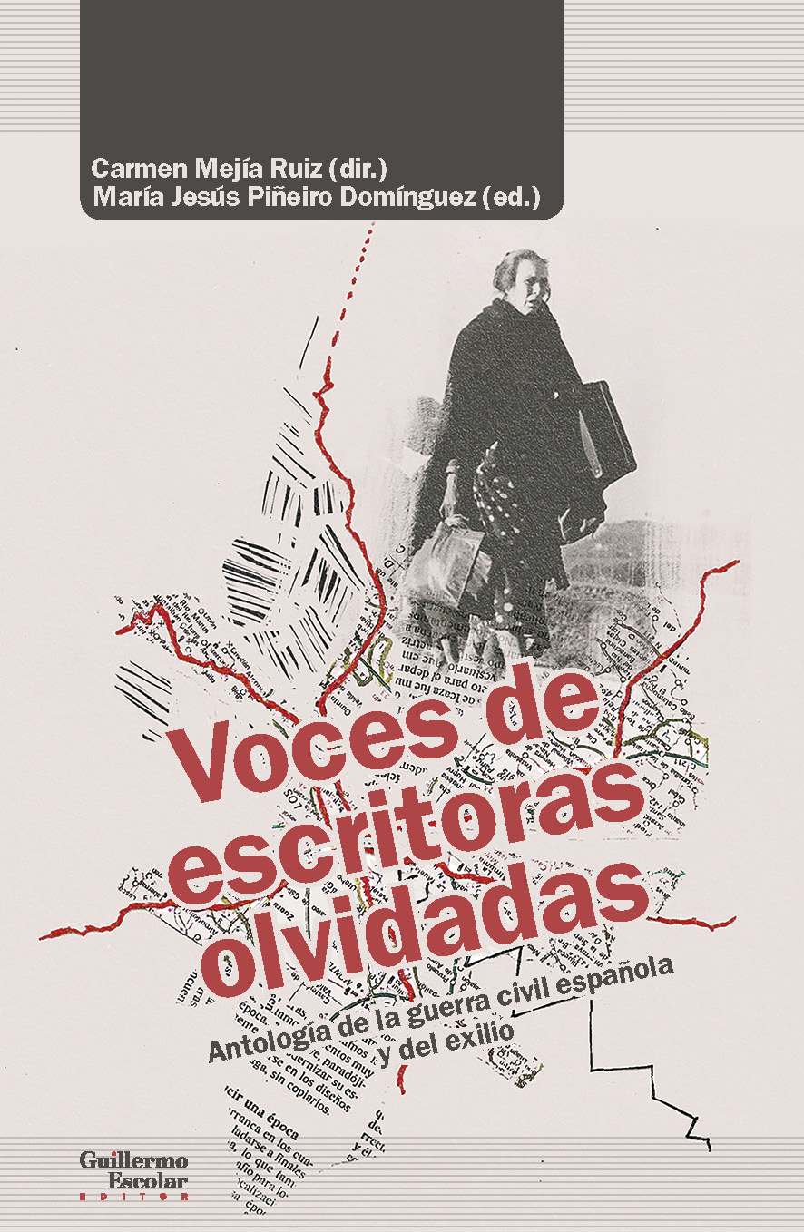 Voces de escritoras olvidadas   «Antología de la guerra civil española y del exilio» (9788418093739)
